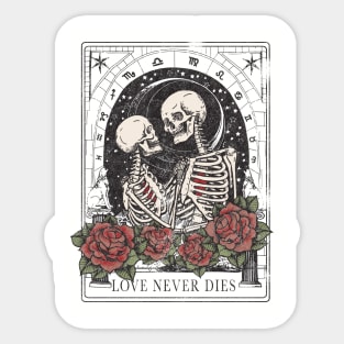 Love never dies Sticker